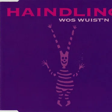 Wos wuist’n du