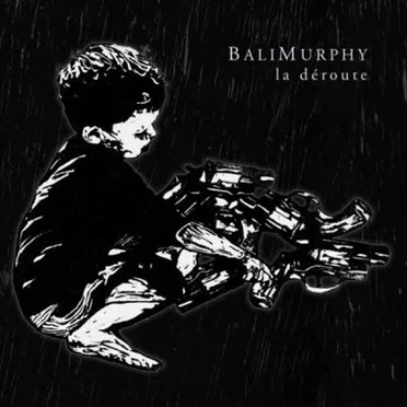 La Déroute by BaliMurphy - album cover