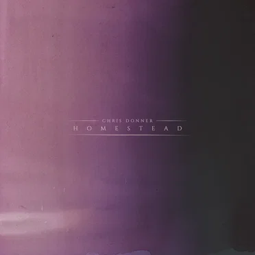 Homestead by Chris Donner - album cover