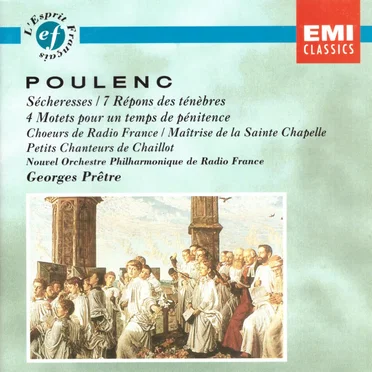 Sécheresses / 7 Répons des ténèbres / 4 Motets pour un temps de pénitence