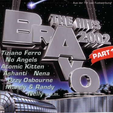 Bravo: The Hits 2002, Part 1 by Various Artists - album cover