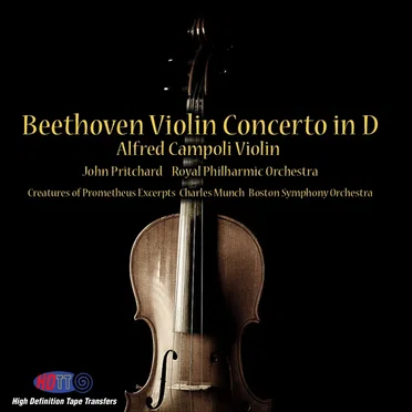 Beethoven: Violin Conerto in D & Creatures of Prometheus Excerpts