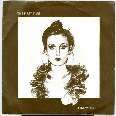 The First Time by Crazy House - album cover
