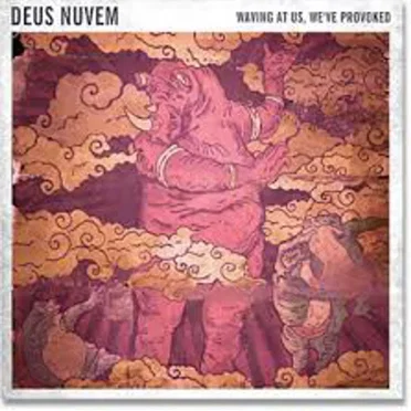 Waving At Us, We've Provoked by Deus Nuvem - album cover
