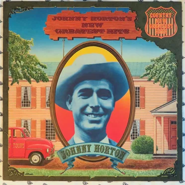 Johnny Horton’s New Greatest Hits