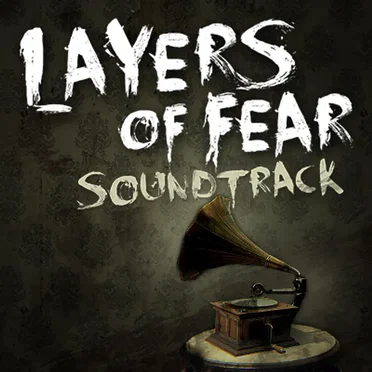 Layers of Fear