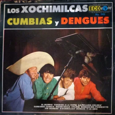Cumbias y dengues by Los Xochimilcas - album cover