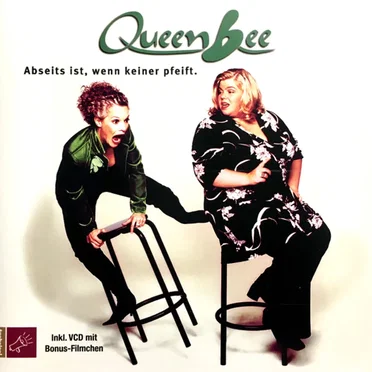 Abseits Ist Wenn Keiner Pfeift by Queen Bee - album cover