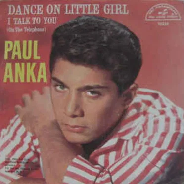 Dance On Little Girl / I Talk To You (On The Telephone)