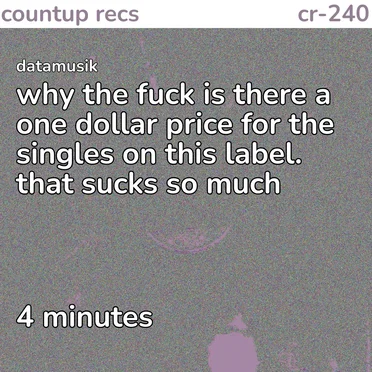 why the fuck is there a one dollar price for the singles on this label. that sucks so much