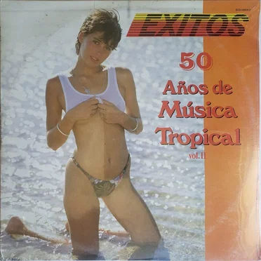 50 años de música tropical, vol. II by Various Artists - album cover
