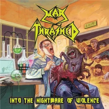 Into the Nightmare of Violence by War Thrashed - album cover