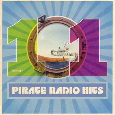 101 Pirate Radio Hits by Various Artists - album cover