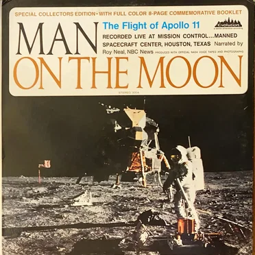 Man on the Moon: The Flight of Apollo 11 by Roy Neal - album cover