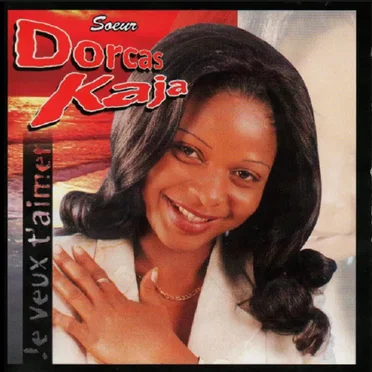 Je veux t'aimer by Soeur Dorcas Kaja - album cover
