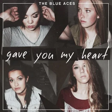 Gave You My Heart