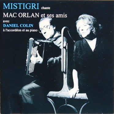 Mistigri chante Mac Orlan et ses amis by Mistigri - album cover