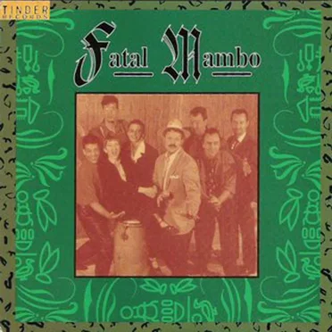 Fatal Mambo by Fatal Mambo - album cover