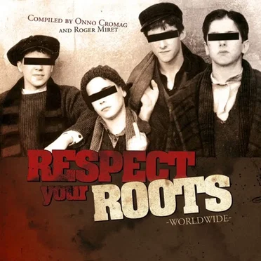 Respect Your Roots Worldwide by Various Artists - album cover