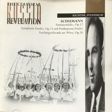 Fantasiestücke, op. 12 / Symphonic Etudes, op. 13 and Posthumous Etudes / Faschingsschwank Aus Wien, op. 26