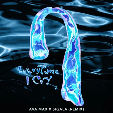 EveryTime I Cry (Sigala remix)