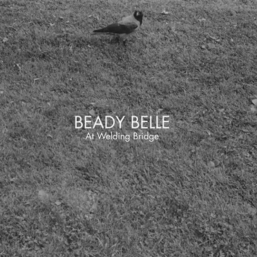 At Welding Bridge by Beady Belle - album cover