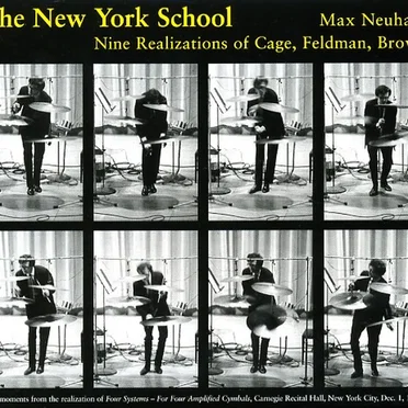 The New York School: Nine Realizations of Cage, Feldman, Brown