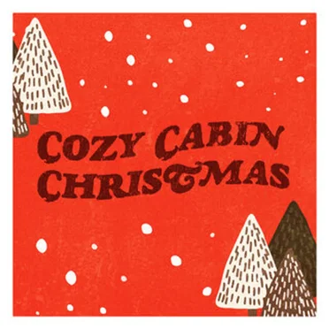 Cozy Cabin Christmas by Various Artists - album cover