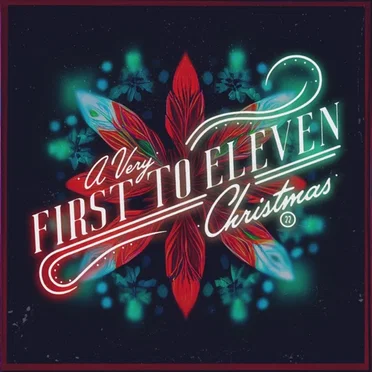 A Very First To Eleven Christmas EP 22