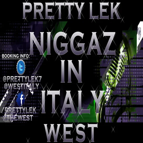 Niggaz in Italy