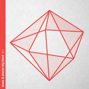 ten by Beats & Pieces Big Band - album cover