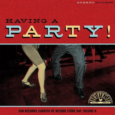 Having a Party: Sun Records Curated by Record Store Day by Various Artists - album cover