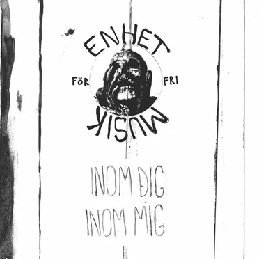 Inom dig, inom mig by Enhet för fri musik - album cover