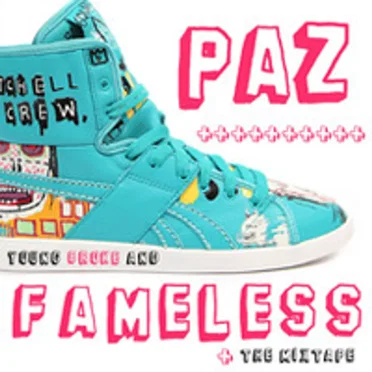 Young Broke & Fameless, The Mixtape by PAZ - album cover