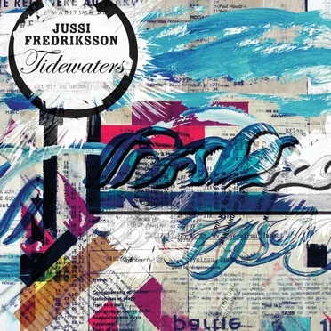 Tidewaters by Jussi Fredriksson - album cover