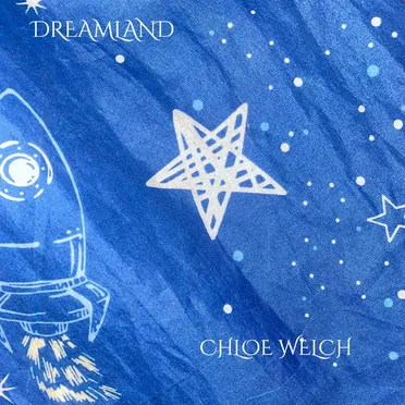 Dreamland by Chloe Welch - album cover