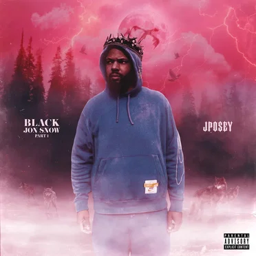 Black Jon Snow, Pt. 1 by Jposey - album cover