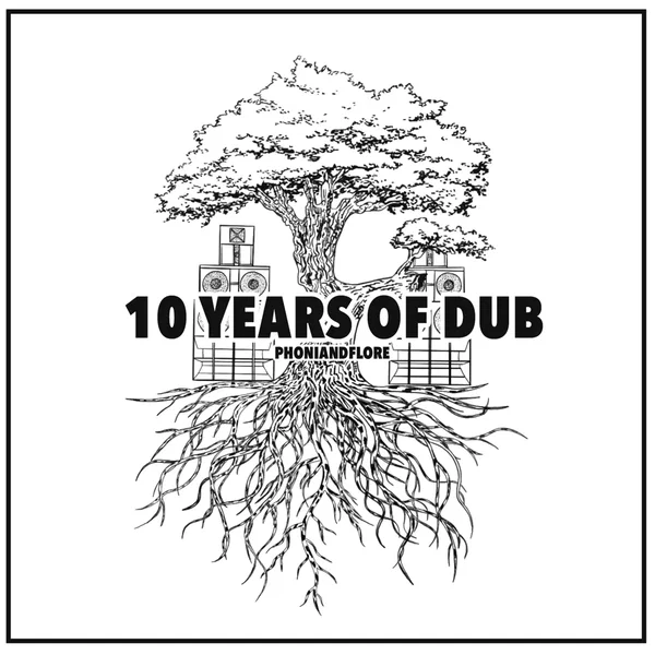 Ten Years Of Dub