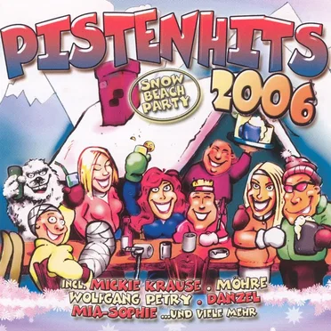 Pistenhits 2006: Snow Beach Party by Various Artists - album cover