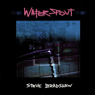 Waterspout by Steve Bradshaw - album cover