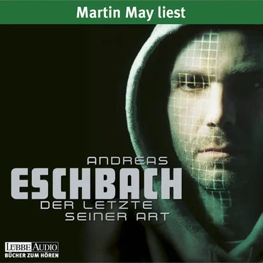 Der Letzte seiner Art by Andreas Eschbach - album cover