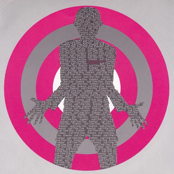 Just One Day / Eversor