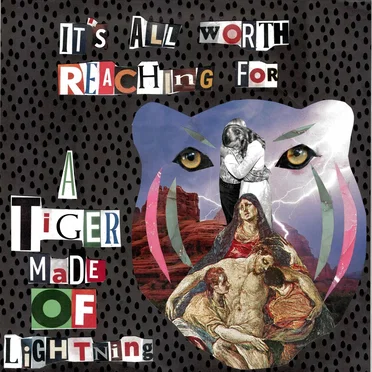 It's All Worth Reaching For by A Tiger Made of Lightning - album cover