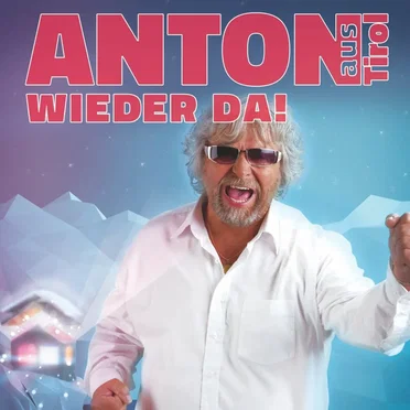 Wieder da! by Anton aus Tirol - album cover