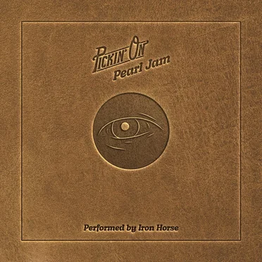 Pickin' On Pearl Jam by Iron Horse - album cover