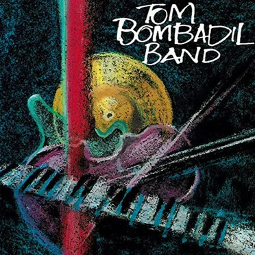 Tom Bombadil Band by Tom Bombadil Band - album cover