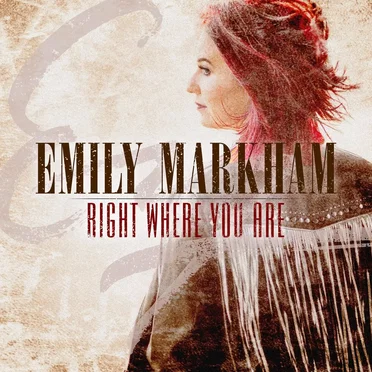Right Where You Are by Emily Markham - album cover