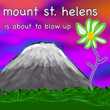 mount st. helens is about to blow up