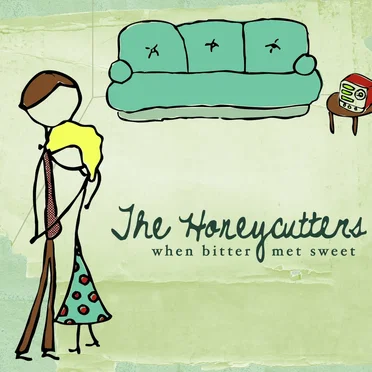 When Bitter Met Sweet by The Honeycutters - album cover