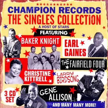Champion Records: The Singles Collection by Various Artists - album cover